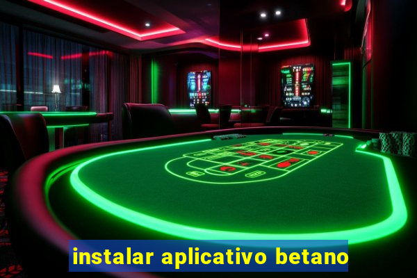 instalar aplicativo betano